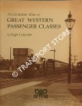 Book cover of An Edwardian Album of Great Western Passenger Classes  by CARPENTER, Roger 